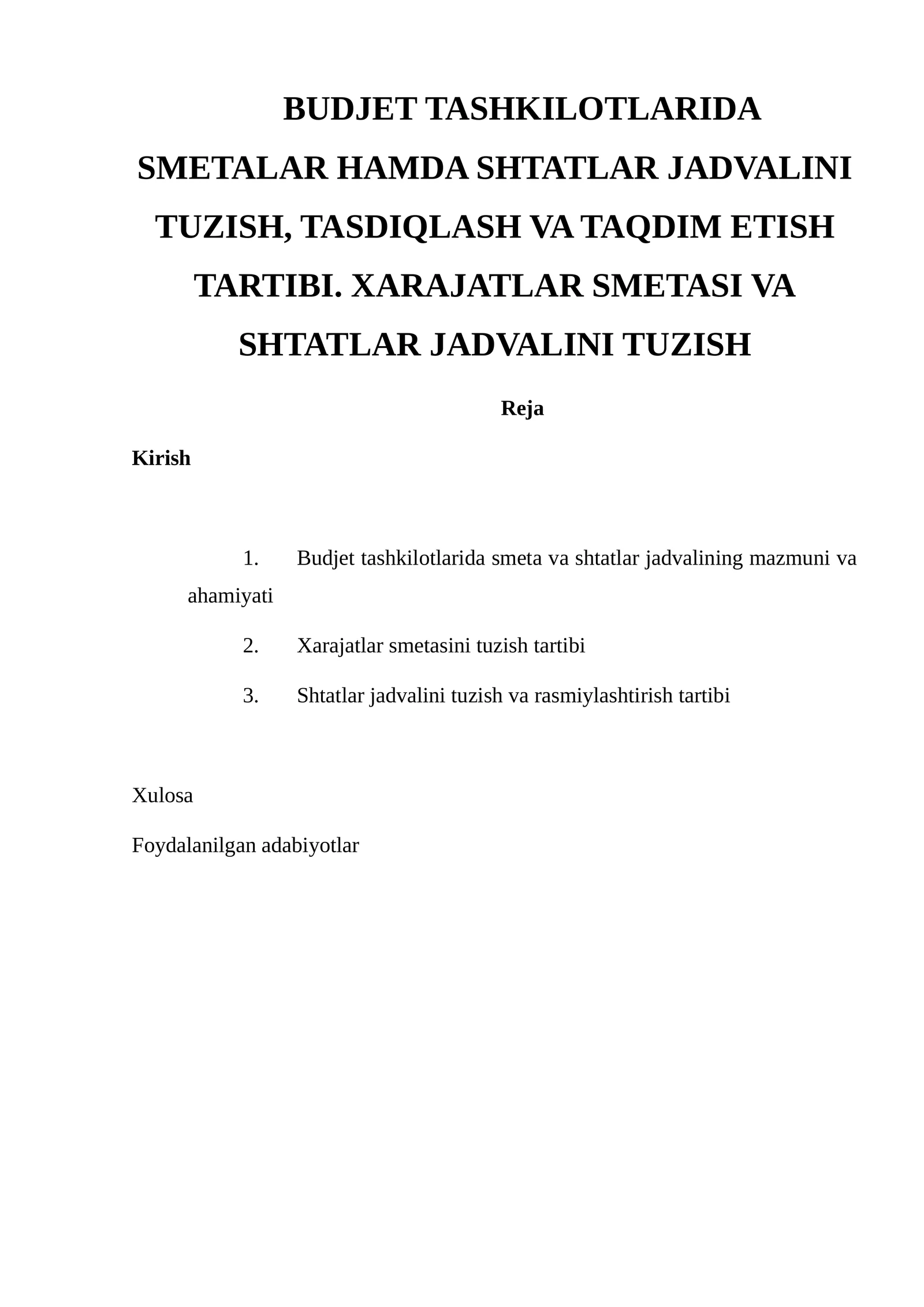 Budjet tashkilotlari smetalari va shtatlar jadvalini tuzish