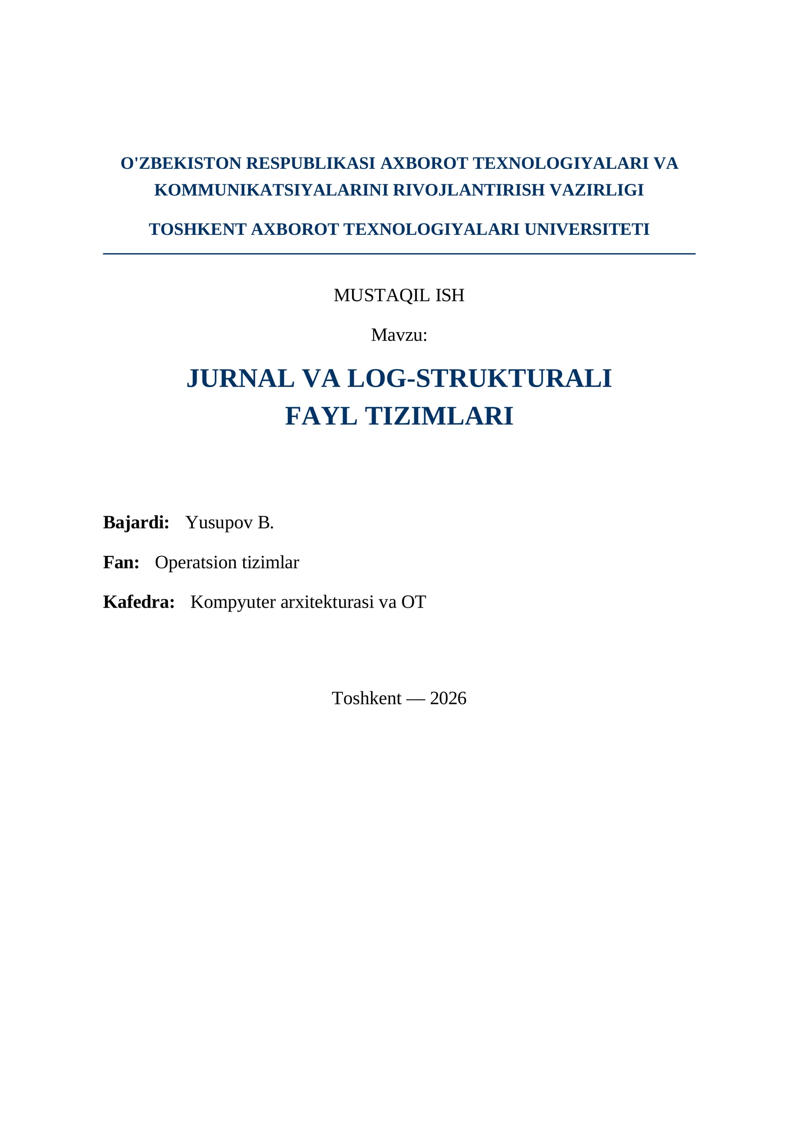 Jurnal va log-strukturali fayl tizimlari