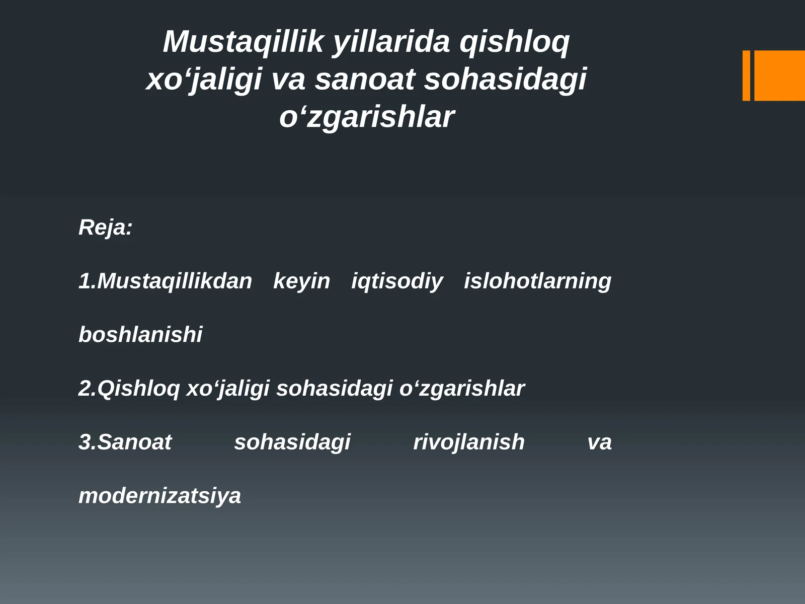 Mustaqillik yillarida qishloq xo‘jaligi va sanoat sohasidagi o‘zgarishlar