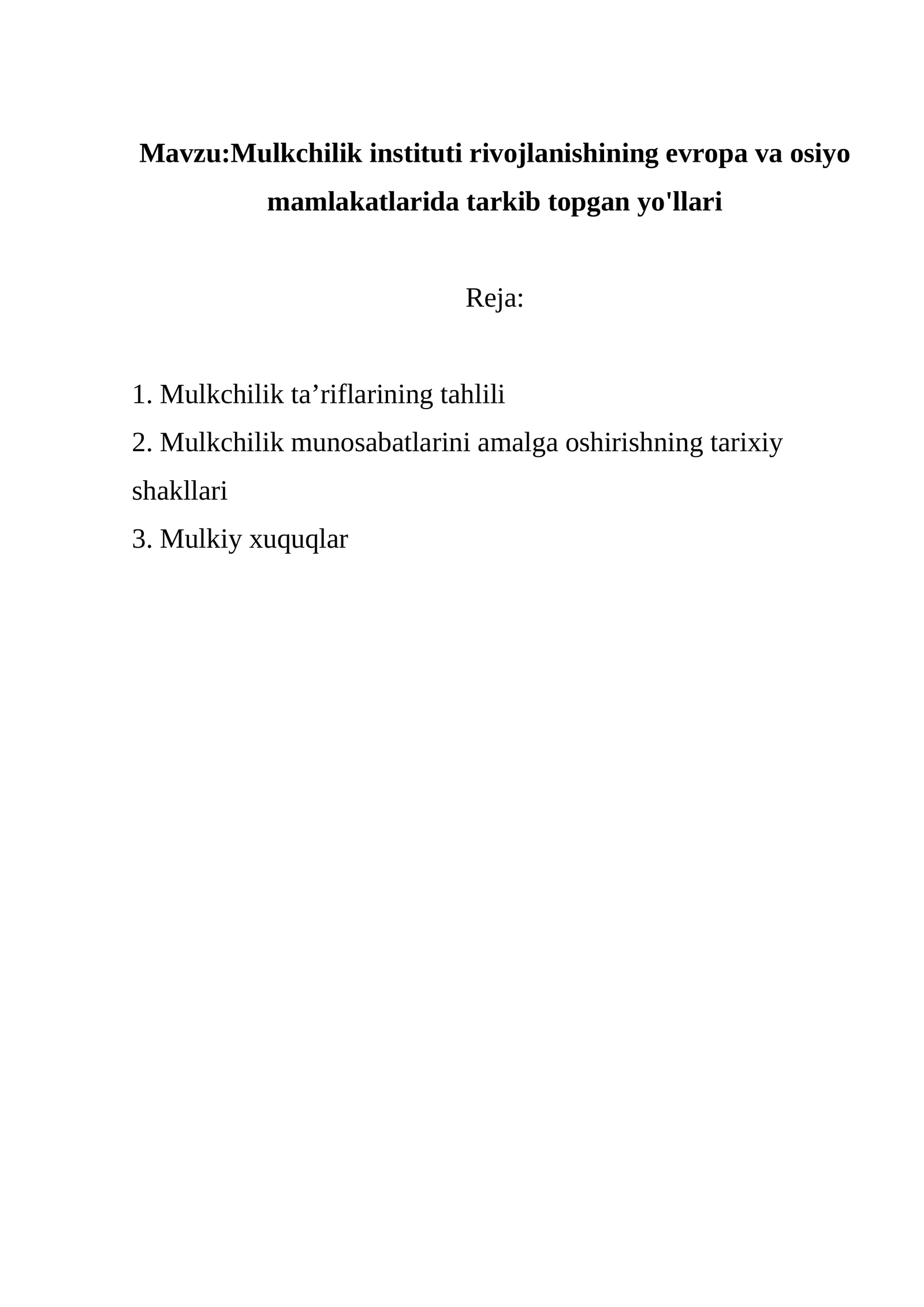 Mulkchilik instituti rivojlanishining evropa va osiyo mamlakatlarida tarkib topgan yo'llari