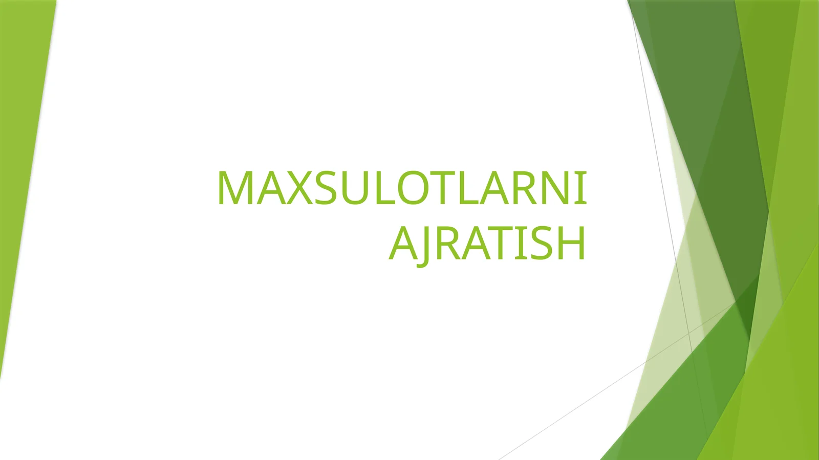 maxsulotlarni ajratish va konsentrlash