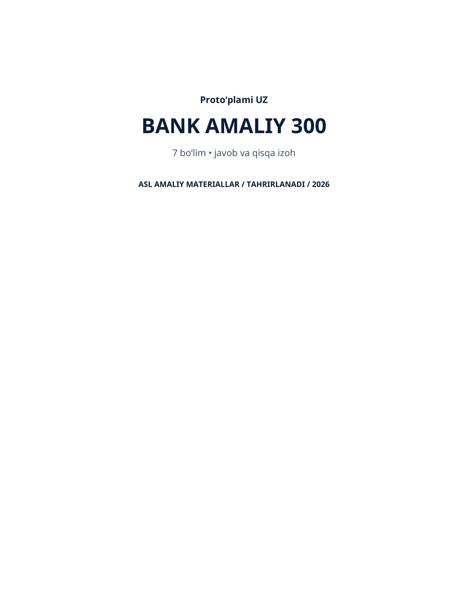 Bank Amaliy Testlari 300 | Bankka ishga kirish uchun kerakli bilimlar