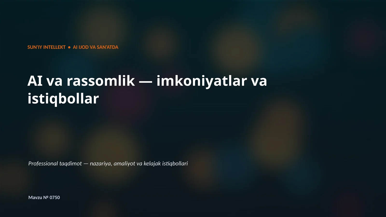 SUN'IY INTELLEKT • AI IJOD VA SAN'ATDA