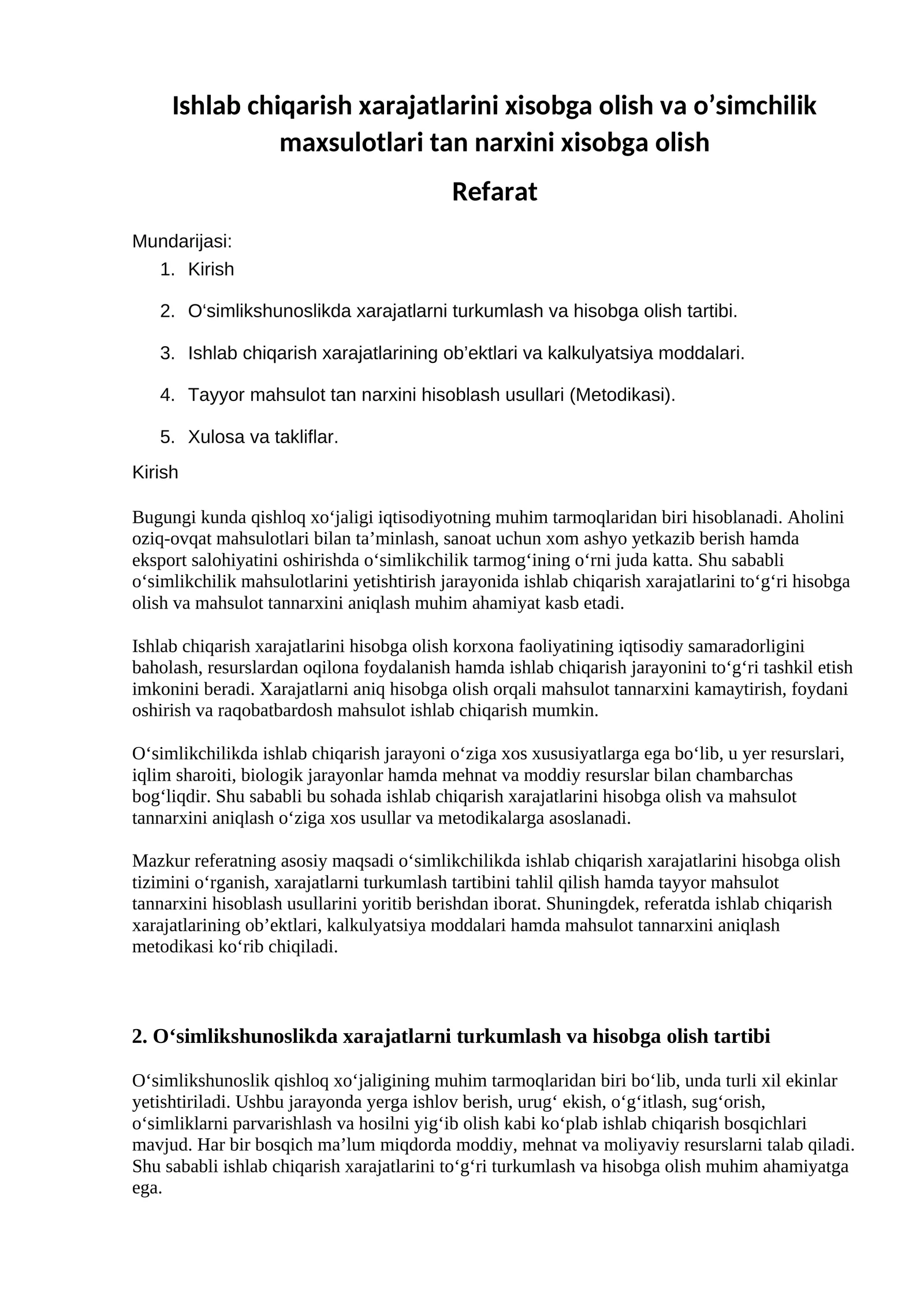 Ishlab chiqarish xarajatlarini xisobga olish va o’simchilik maxsulotlari tan narxini xisobga olish