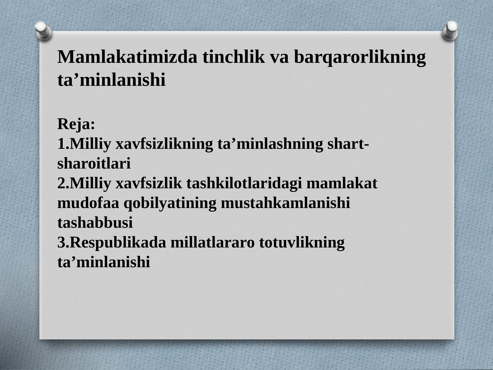 Mamlakatimizda tinchlik va barqarorlikning ta’minlanishi