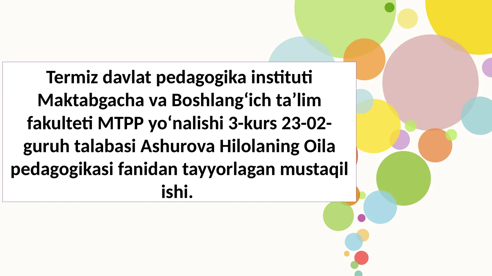 Islom dini taʼlimotida oila va oilada farzanda tarbiyasi masalalari.