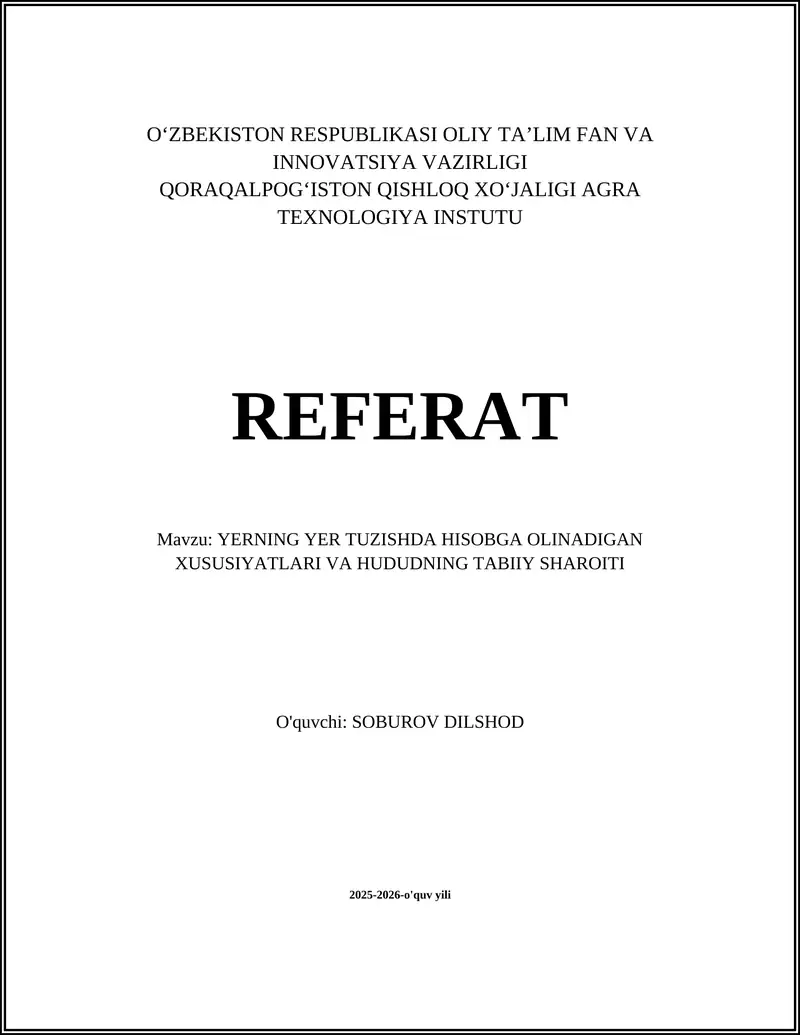 Yerning yer tuzishda hisobga olinadigan xususiyatlari va hududning tabiiy sharoiti