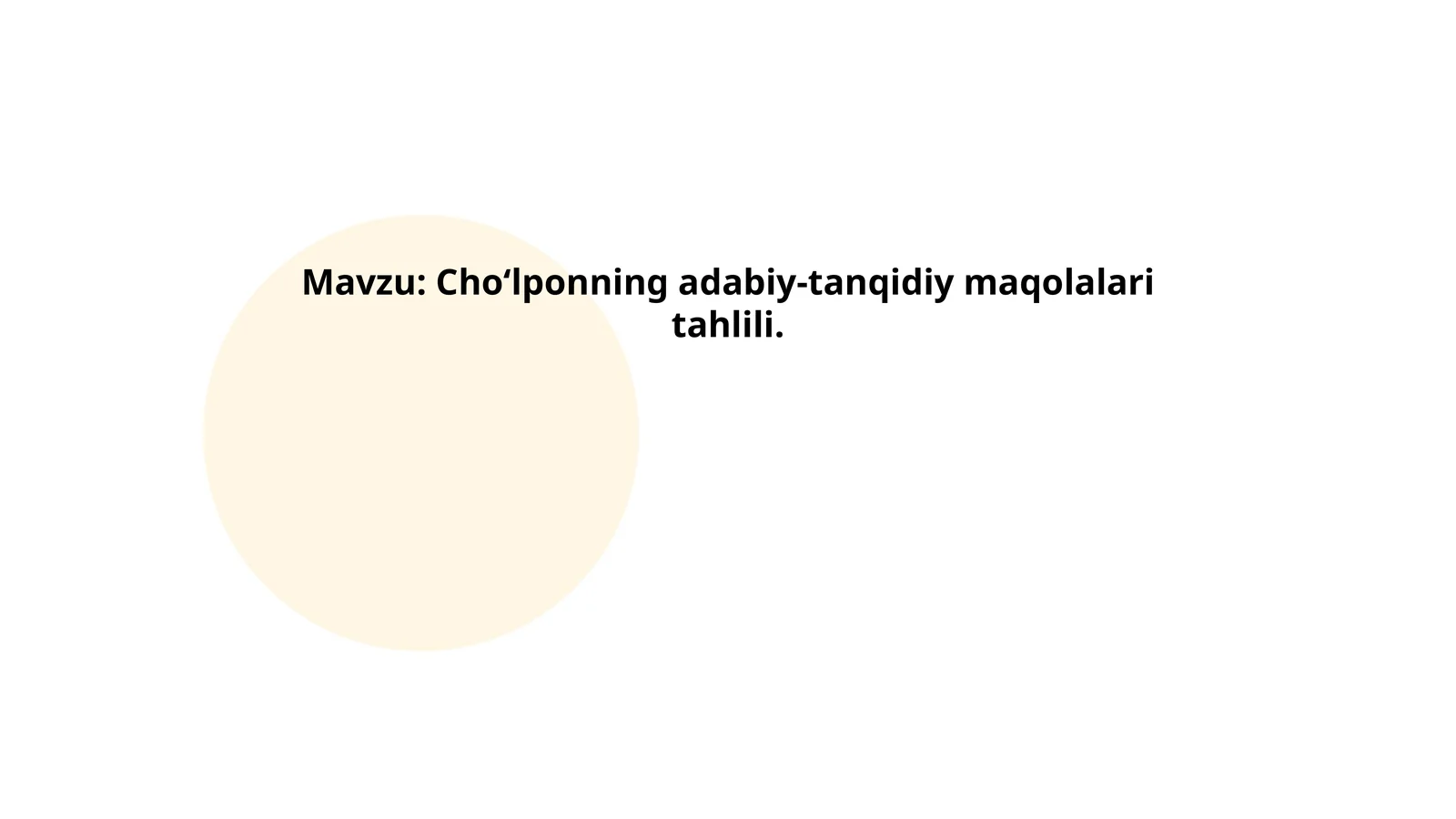 Choʻlponning adabiy-tanqidiy maqolalari tahlili
