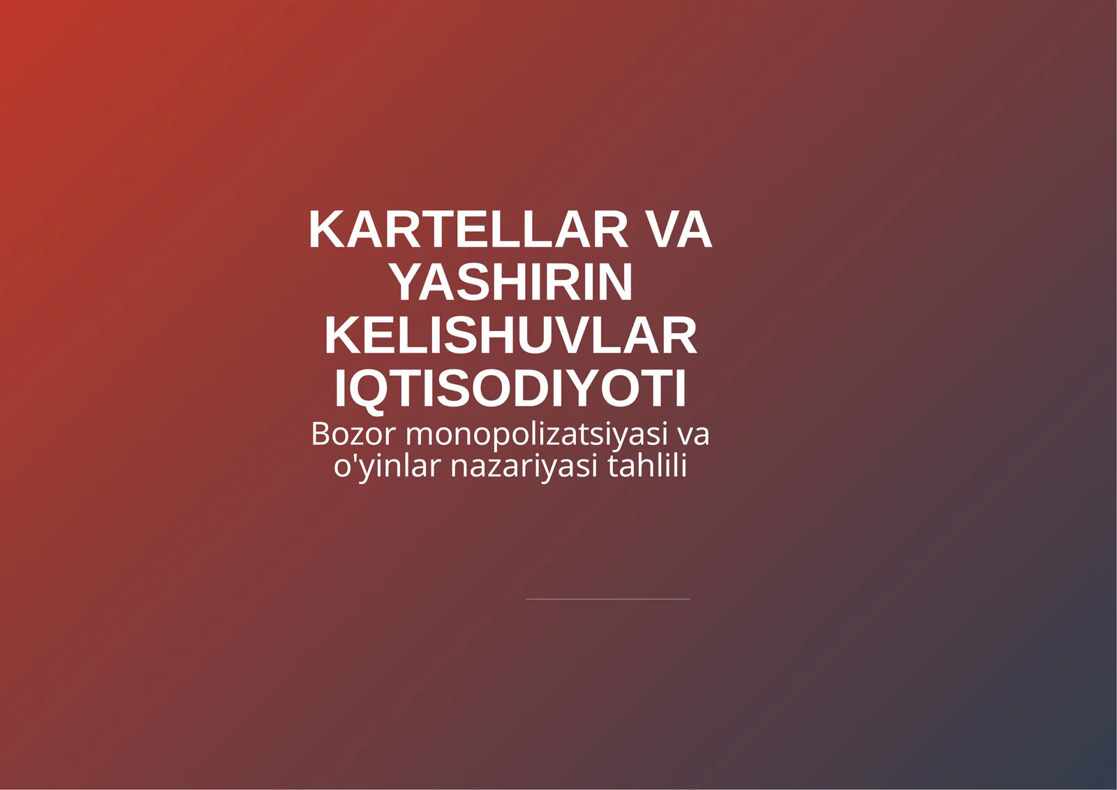 KARTELLAR VAYASHIRIN KELISHUVLAR IQTISODIYOTI