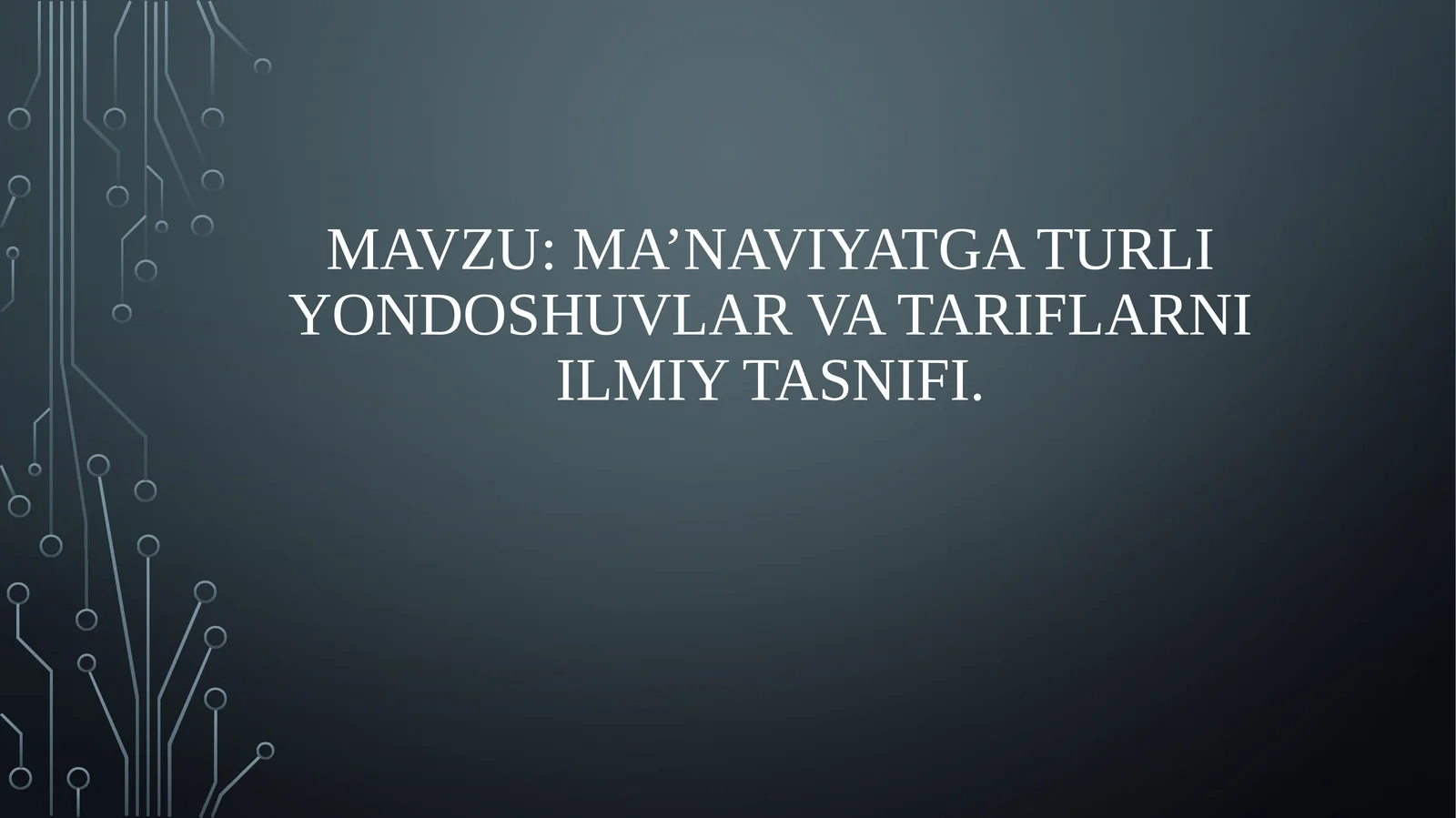 Ma’naviyatga turli yondoshuvlar va tariflarni ilmiy tasnifi