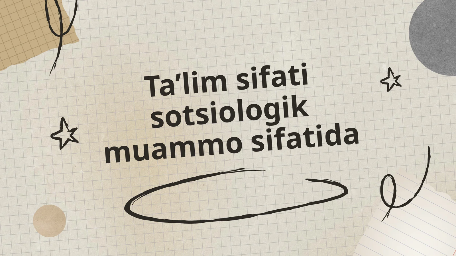 Ta’lim sifati sotsiologik muammo sifatida