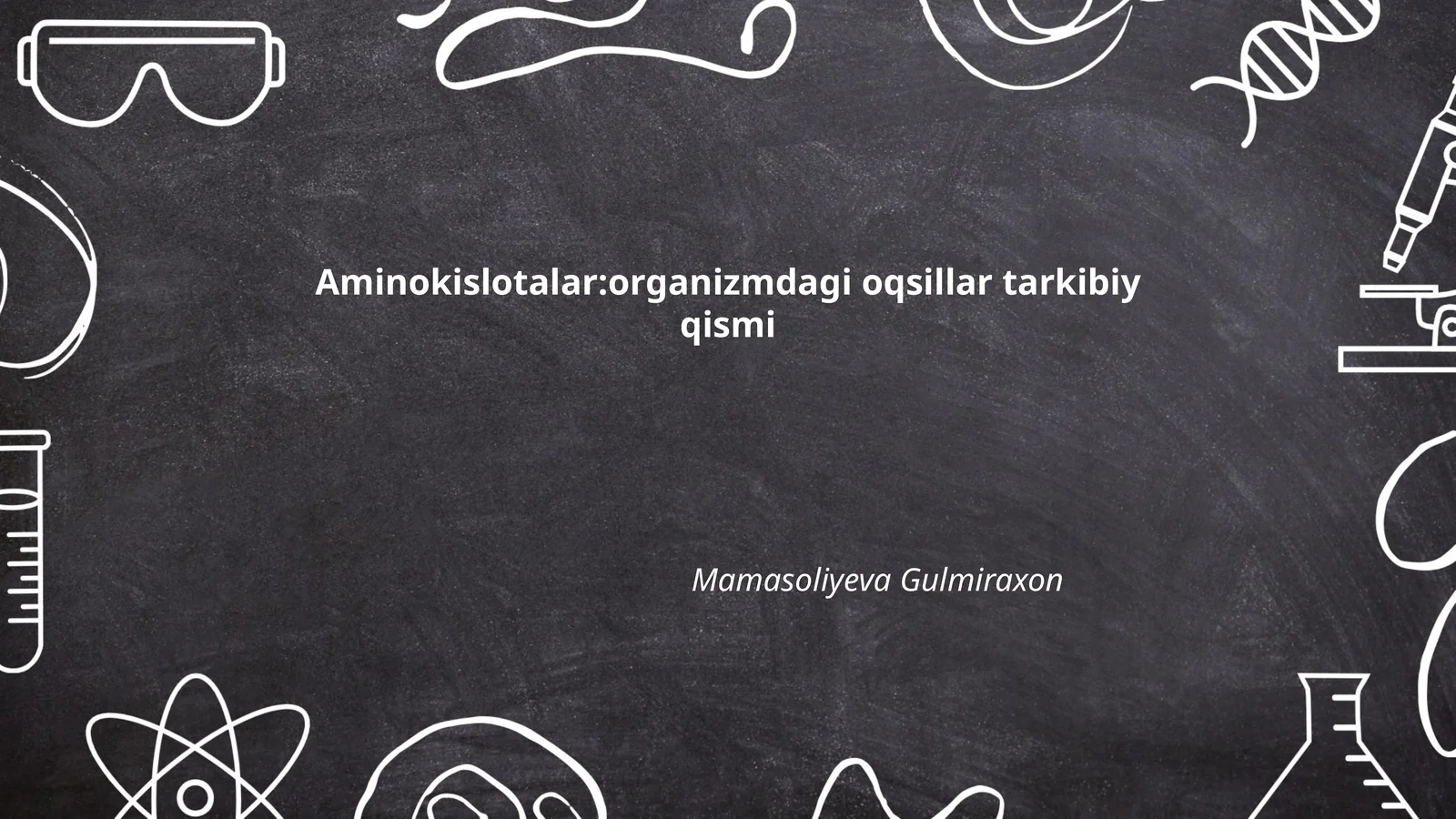 Aminokislotalar:organizmdagi oqsillar tarkibiy qismi