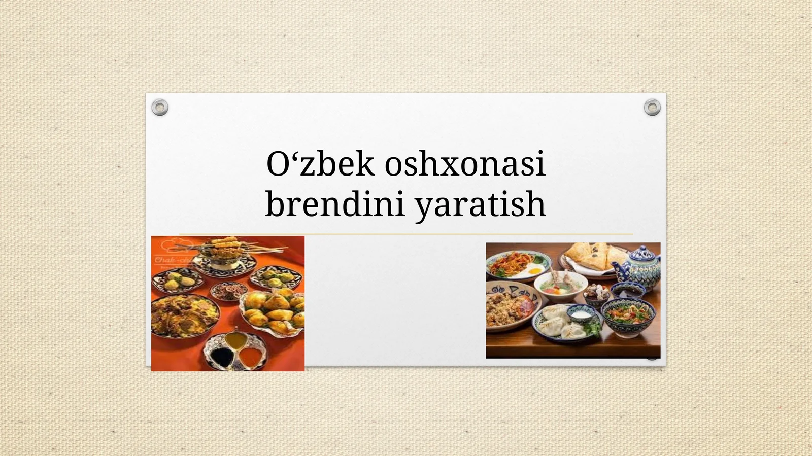 Oʻzbek oshxonasi brendini yaratish