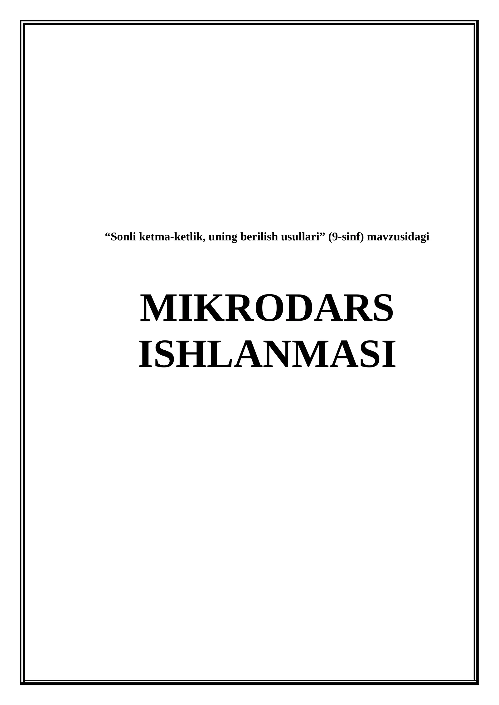 Sonli ketma-ketlik, uning berilish usullari. (Mikrodars ishlanma)