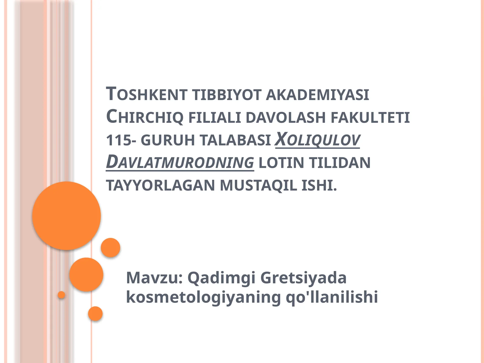 Qadimgi Gretsiya kosmetologiyaning qo'llanilishi