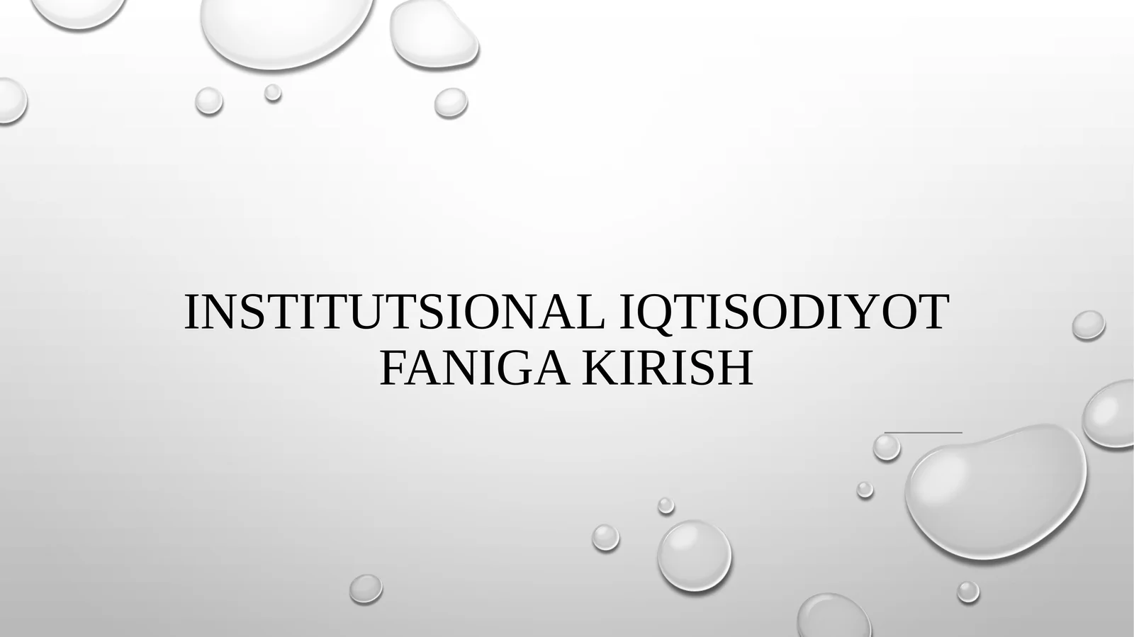 Institutsionaliqtisodiyotfanigakirish