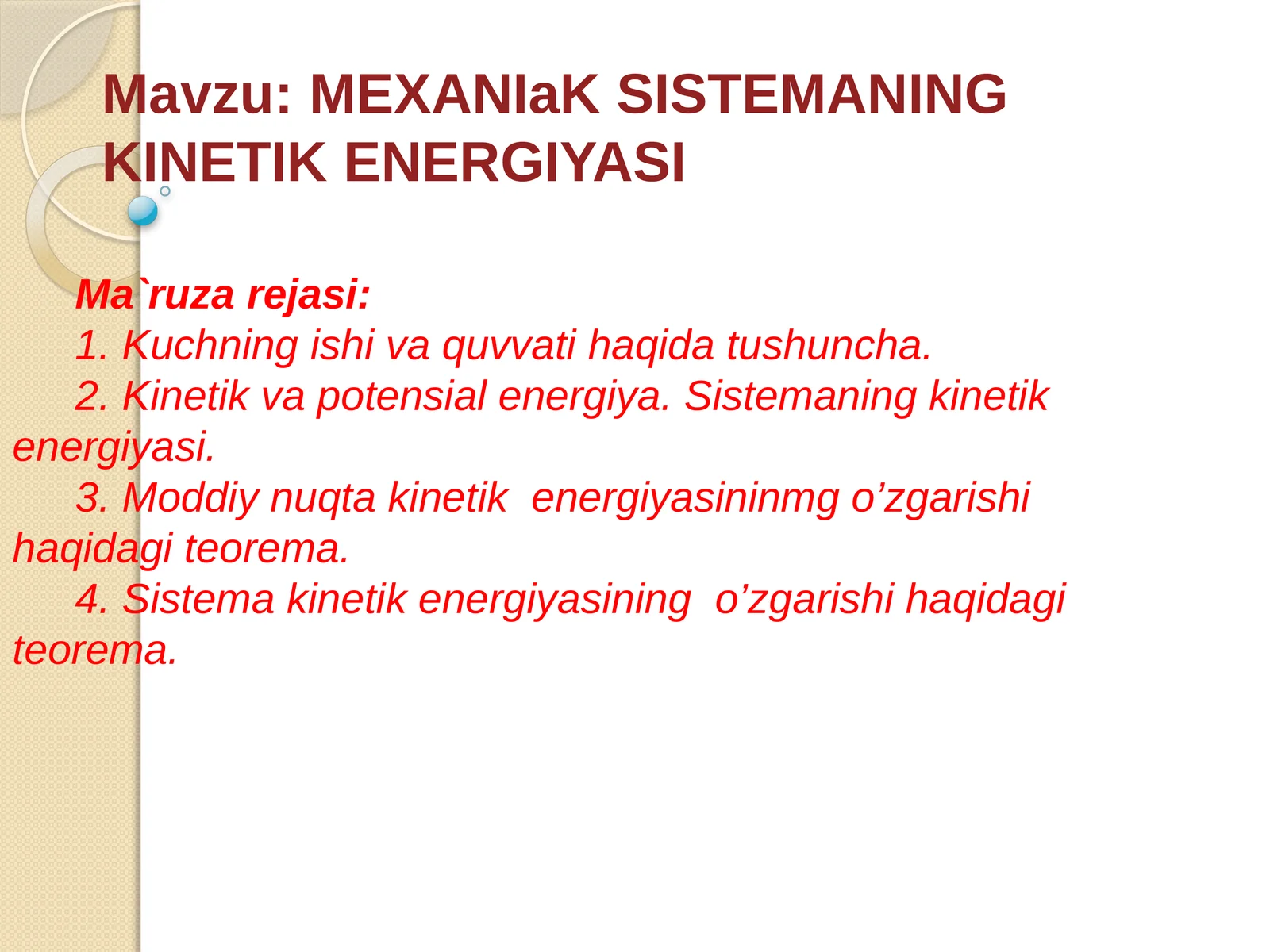 MEXANIaKSISTEMANING KINETIKENERGIYASI