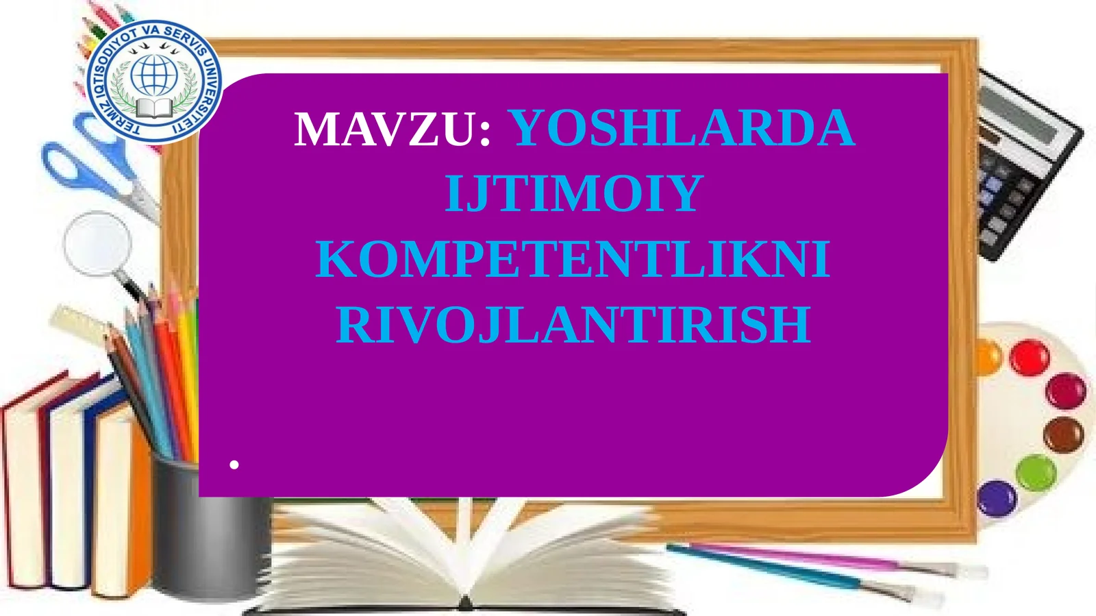 YOSHLARDA IJTIMOIY KOMPETENTLIKNI RIVOJLANTIRISH
