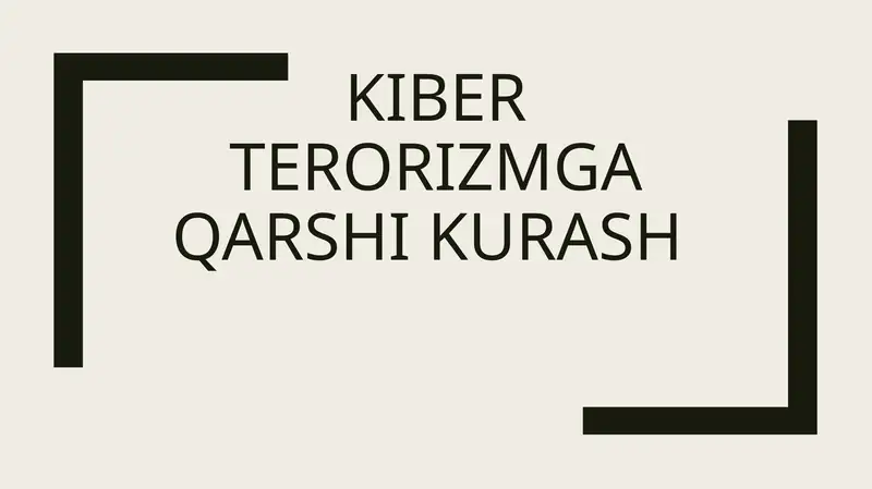 Kiber terorizmga qarshi kurash