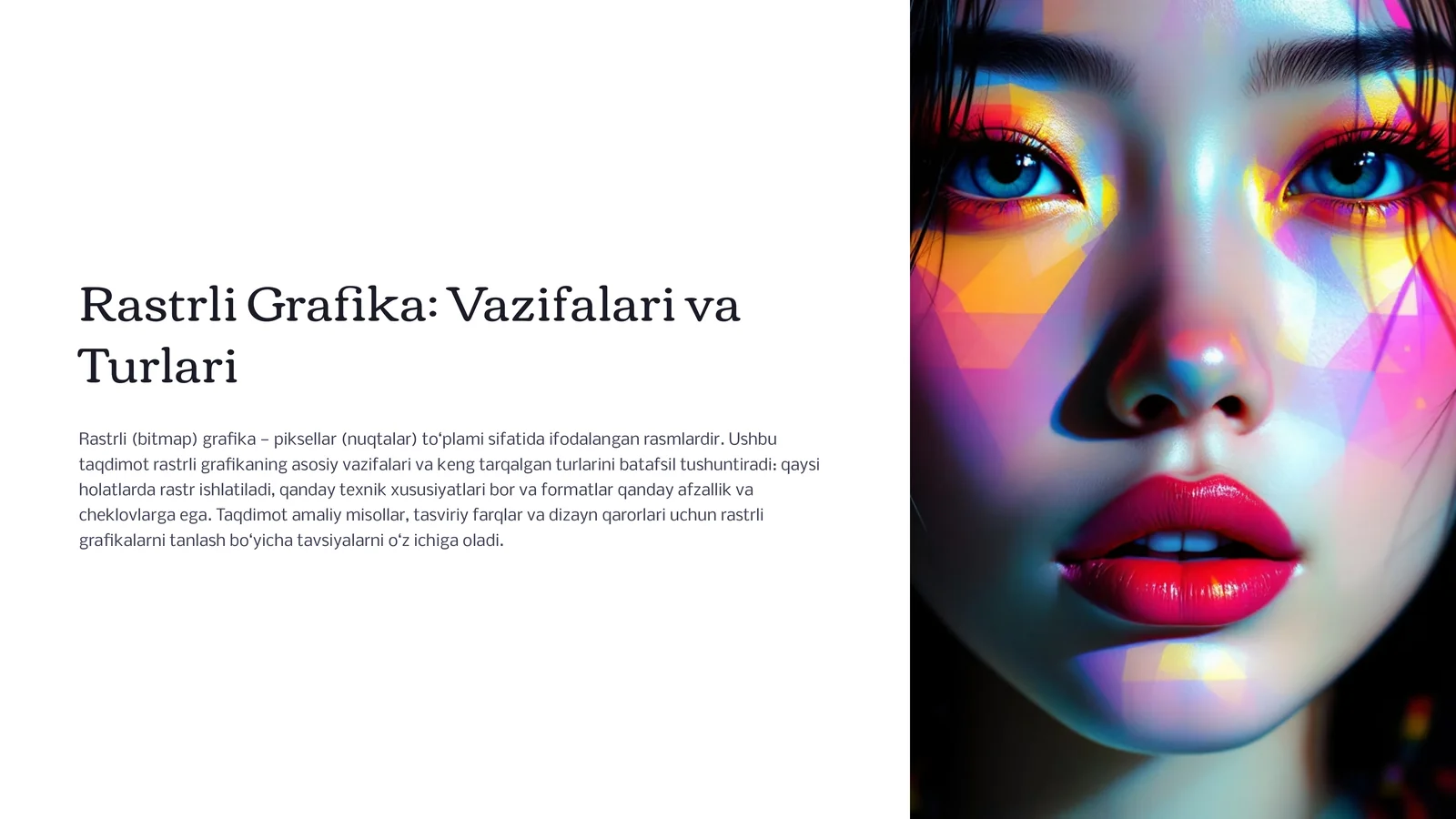 Rastrli Grafika: Vazifalari va Turlari