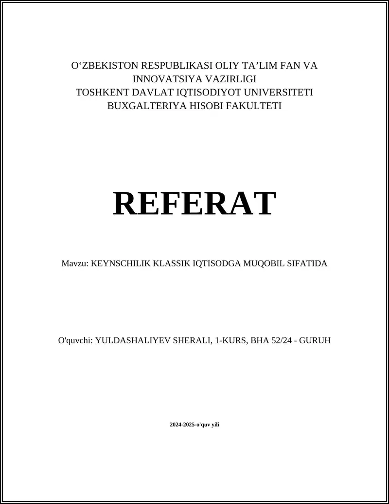KEYNSCHILIK KLASSIK IQTISODGA MUQOBIL SIFATIDA