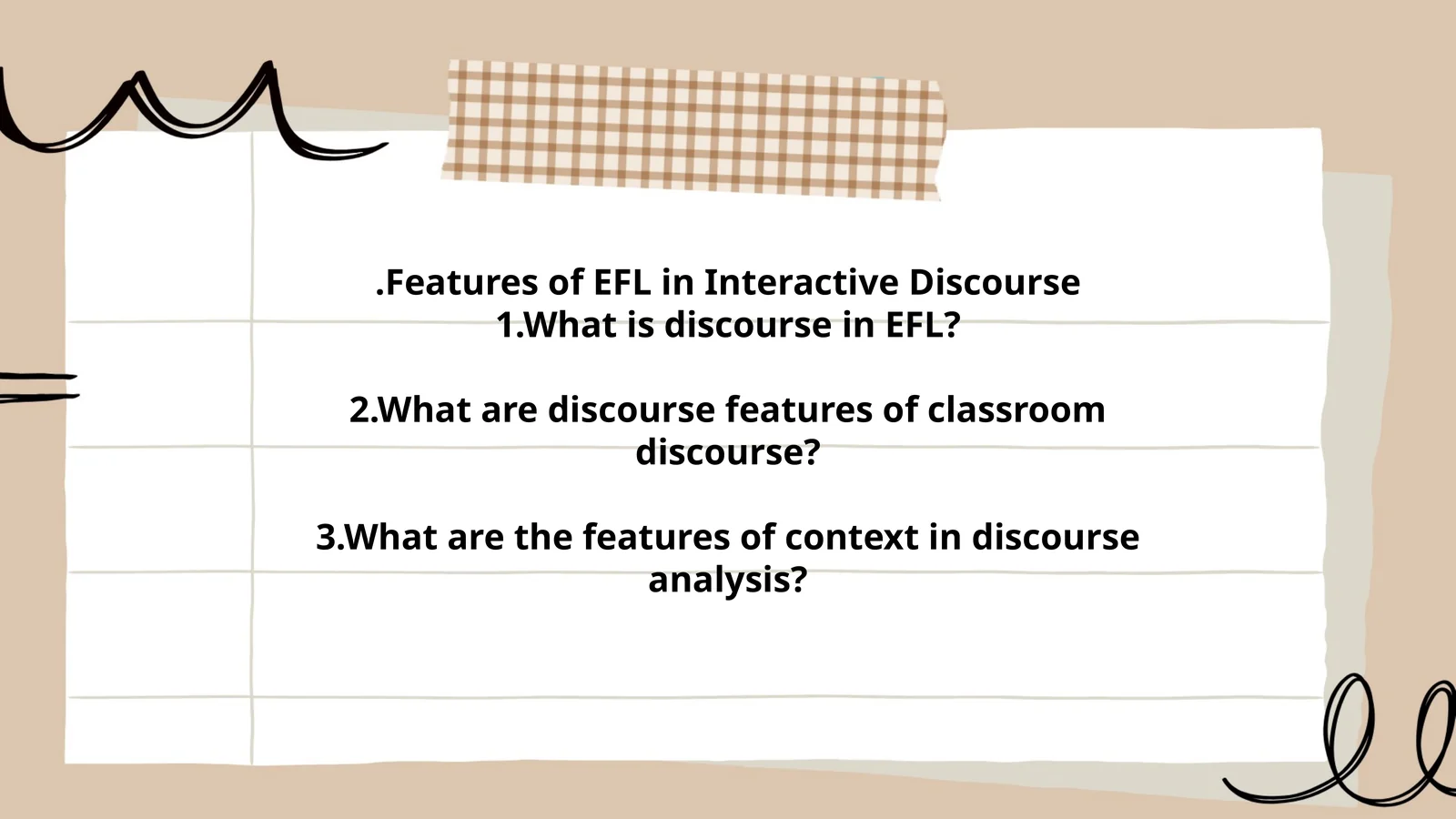 Features of EFL in Interactive Discourse