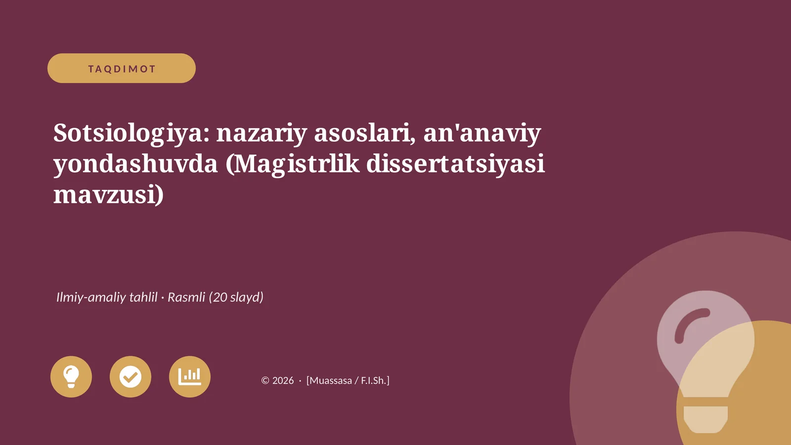 Sotsiologiya: nazariy asoslari, an'anaviy yondashuvda (Magistrlik dissertatsiyasi mavzusi)