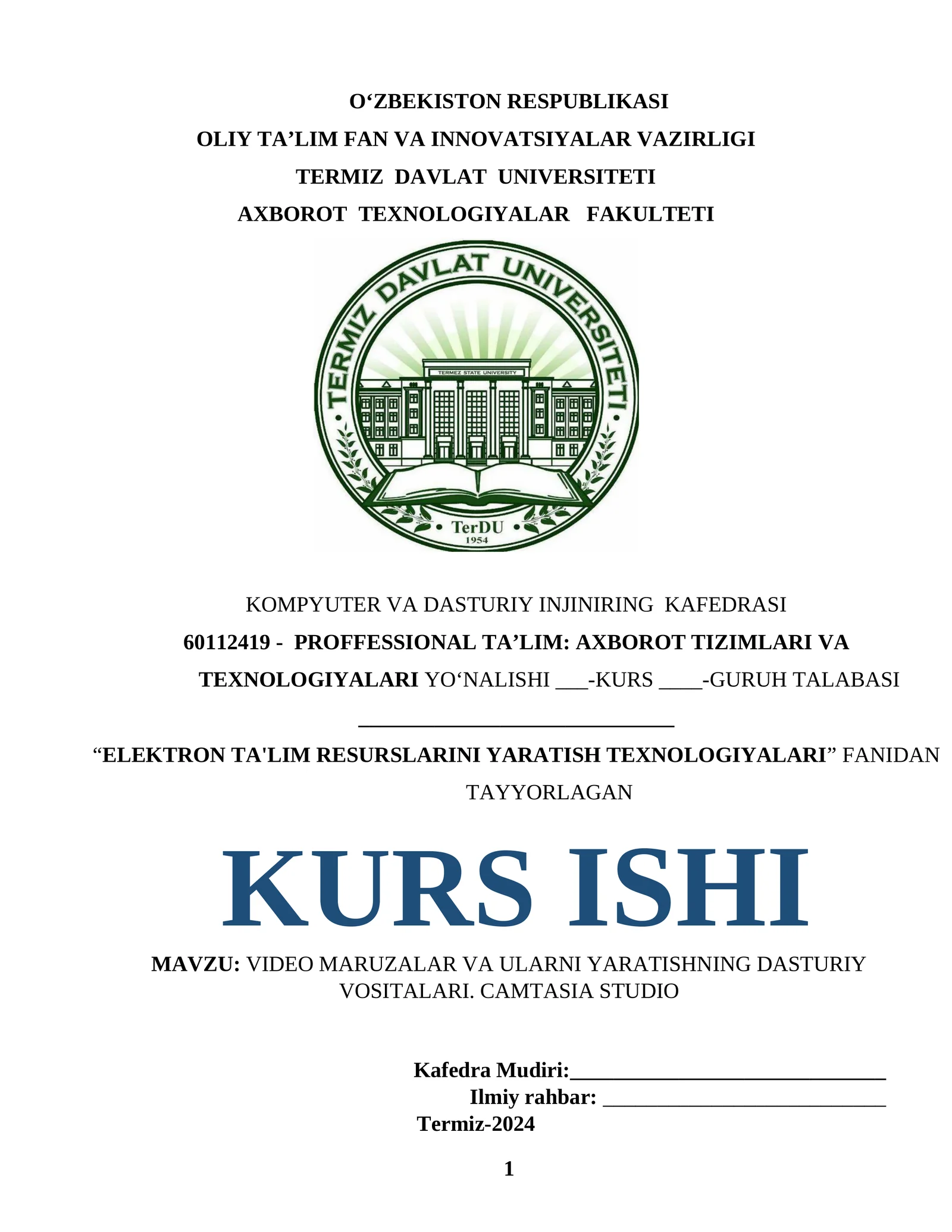 VIDEO MARUZALAR VA ULARNI YARATISHNING DASTURIY VOSITALARI. CAMTASIA STUDIO