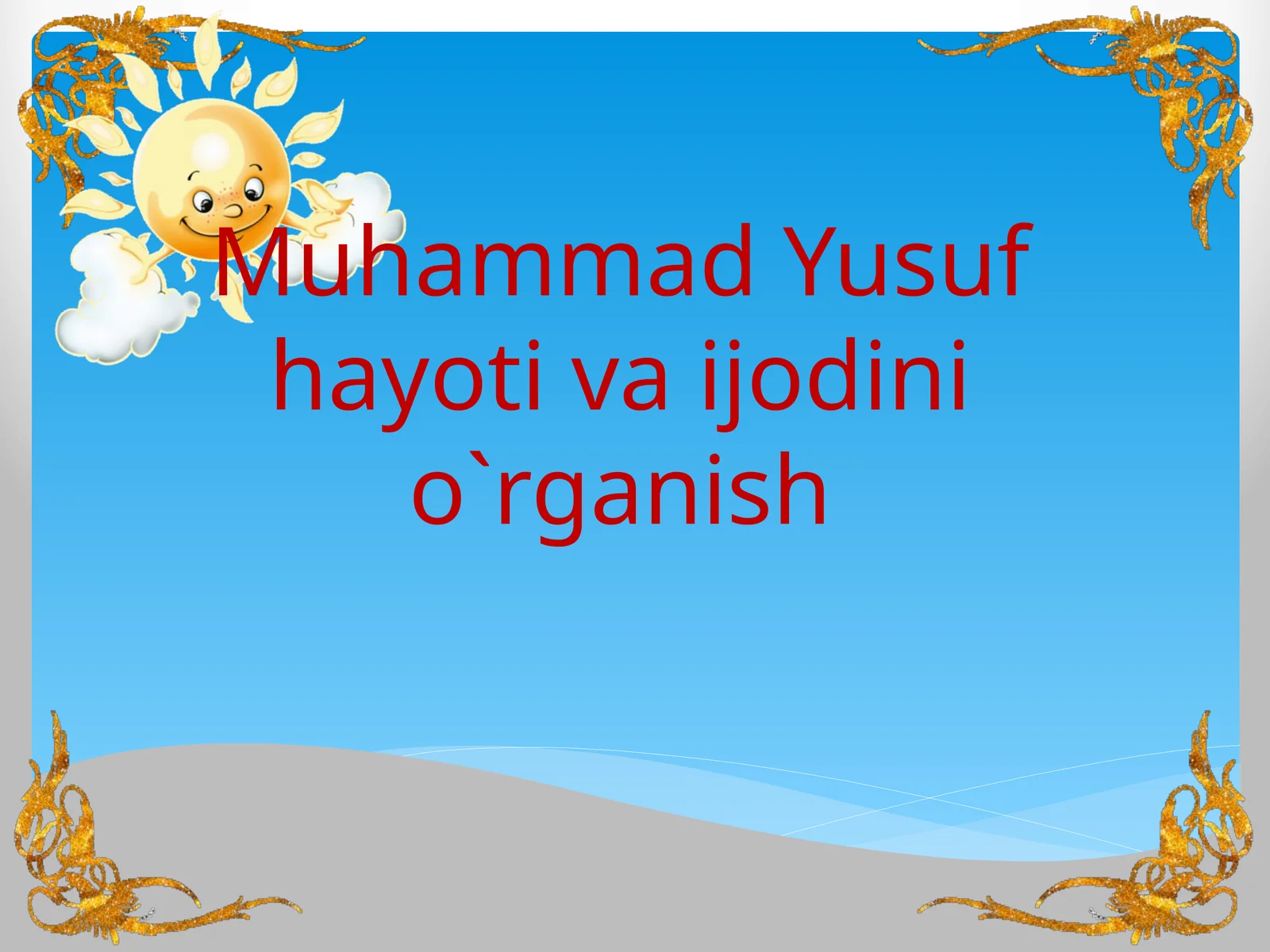 Muhammad Yusufhayotivaijodinio`rganish