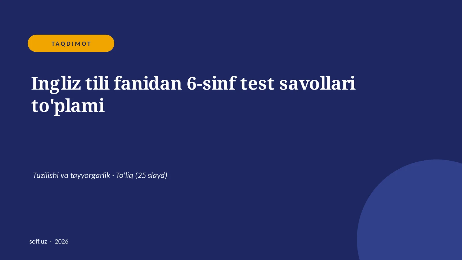 Ingliz tili fanidan 6-sinf test savollari