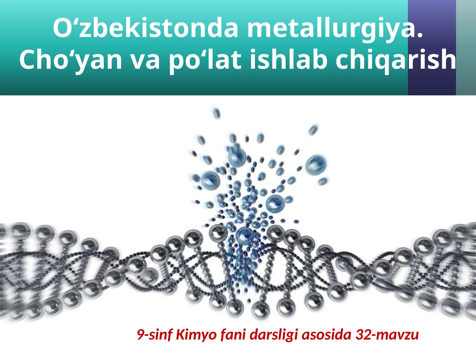 O‘zbekistonda metallurgiya Cho‘yan va po‘latishlab chiqarish