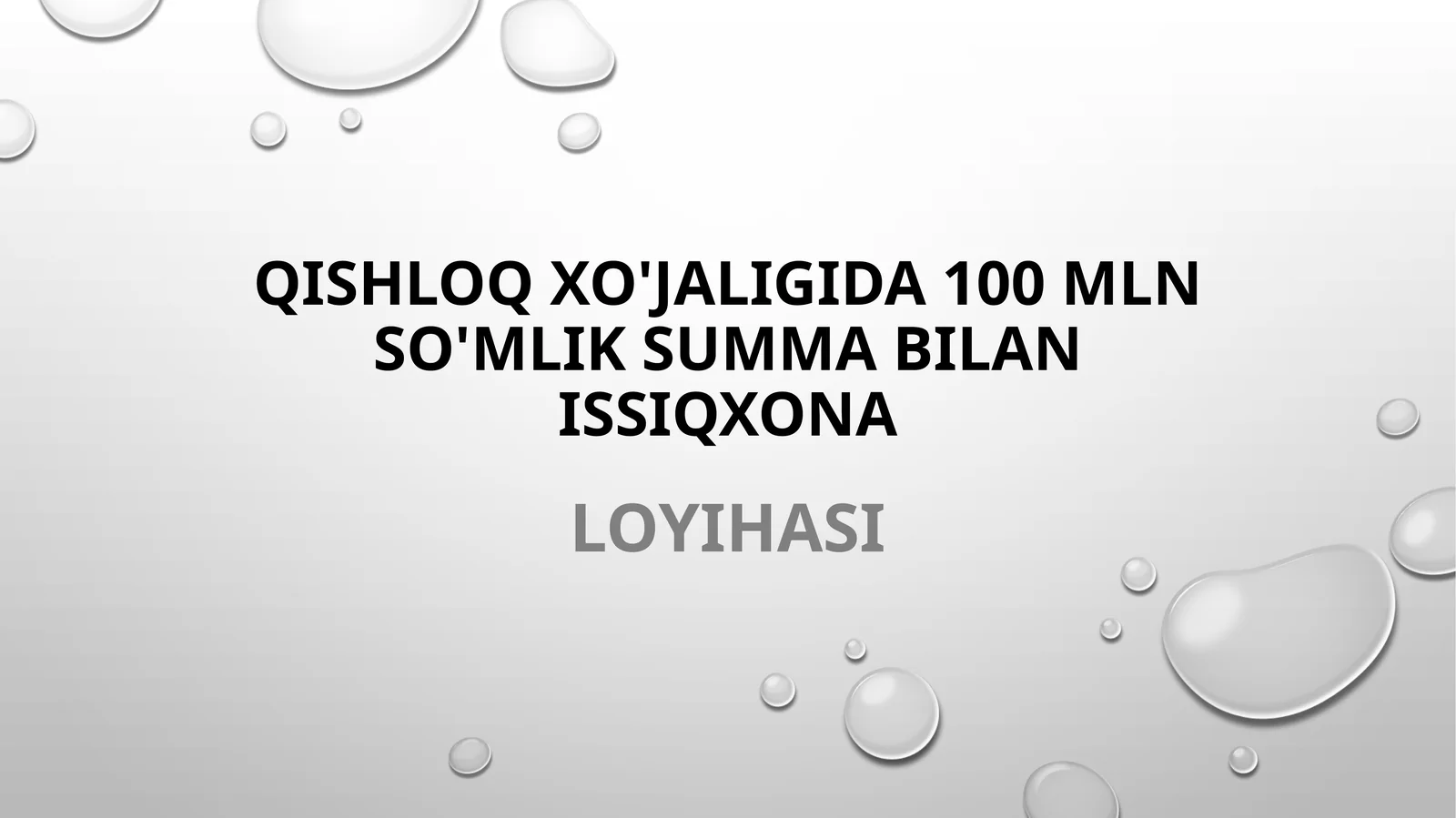 (100 millionlik loyiha ishi)  Surxondaryo viloyatida issiqxona loyihasi