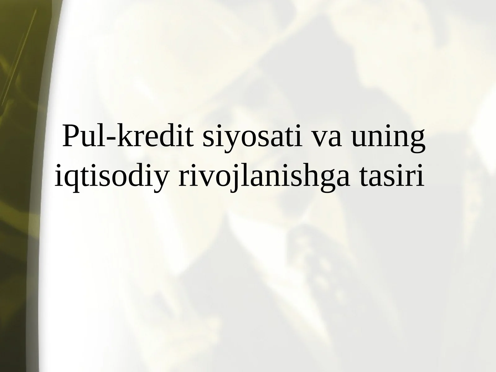 Pul-kreditsiya siyosati