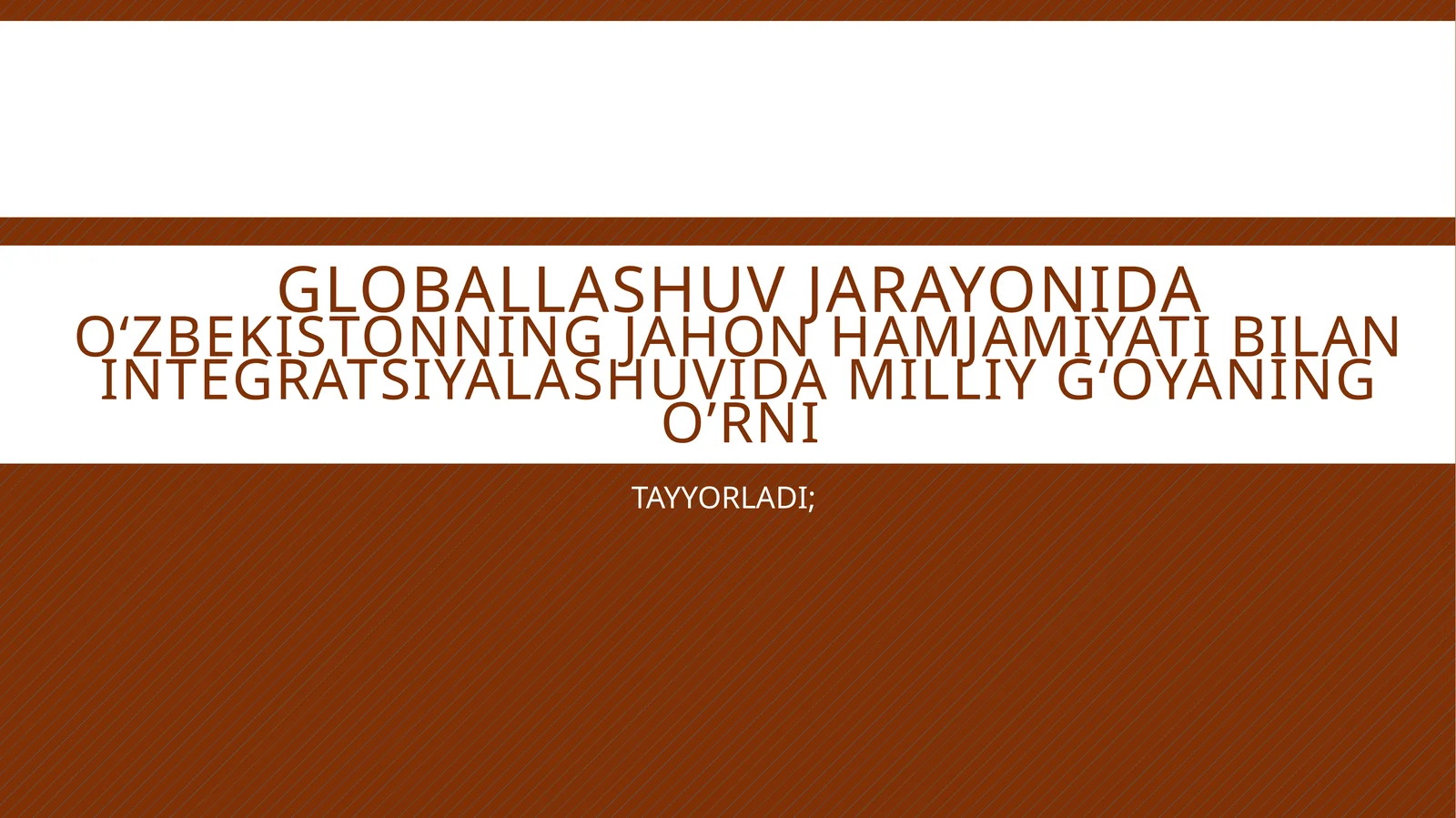 Glaballashuv jarayonida o'zbekistonning