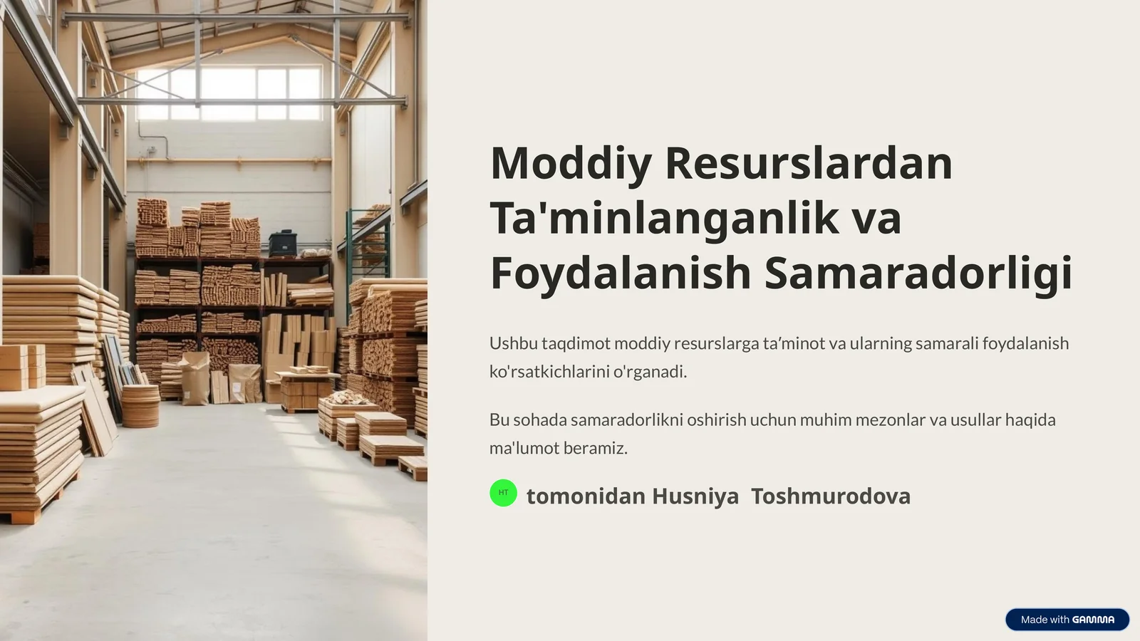 Moddiy Resurslardan Ta'minlanganlik va Foydalanish Samaradorligi