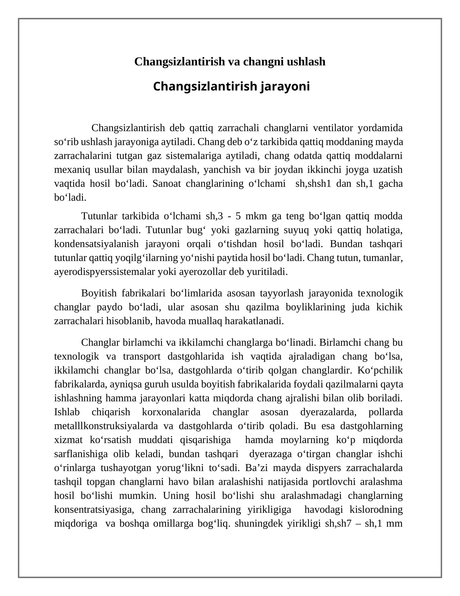 Changsizlantirish va changni ushlash