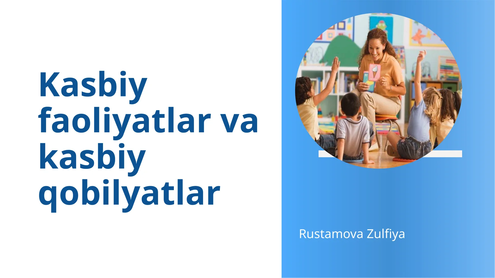 Kasbiy faoliyatlar va kasbiy qobilyatlar