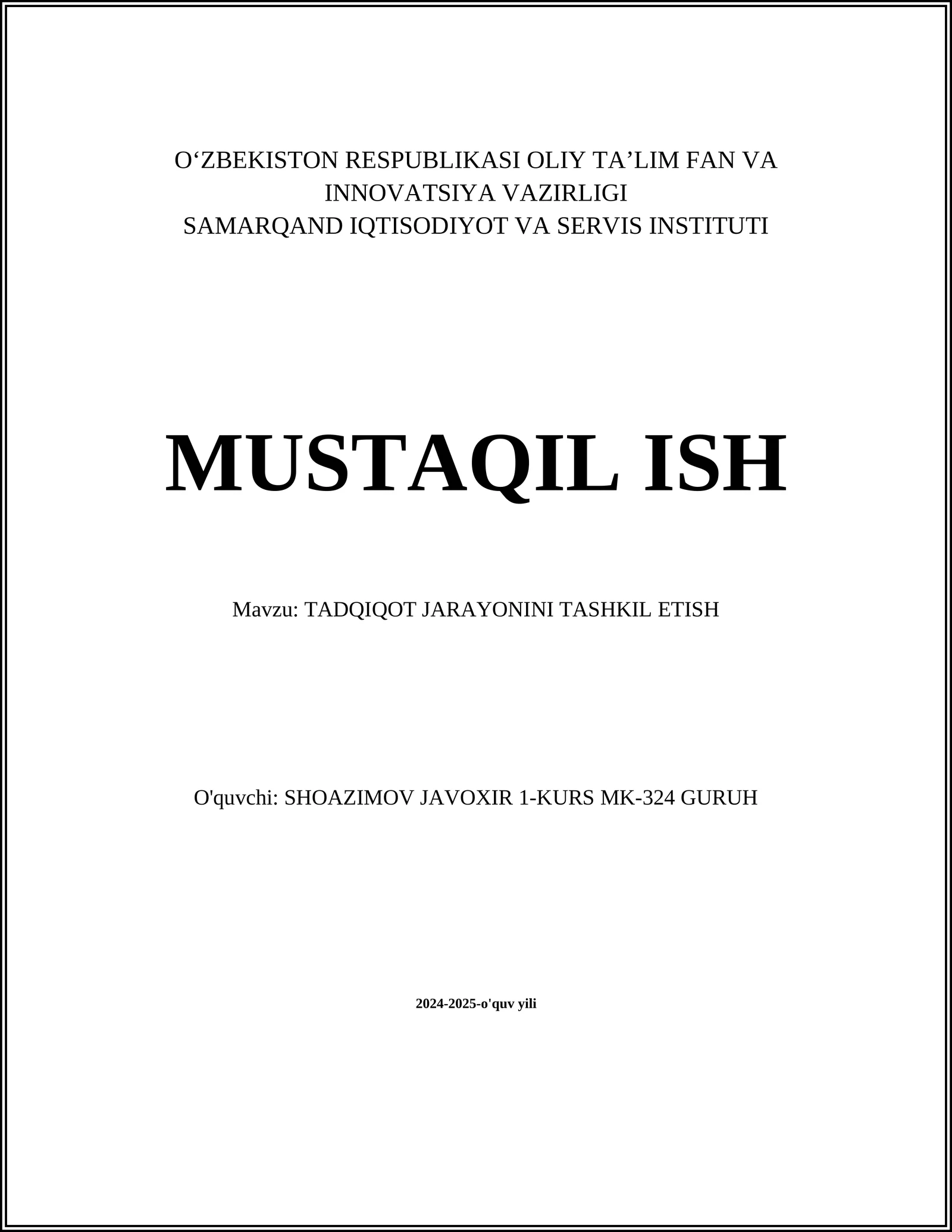 TADQIQOT JARAYONINI TASHKIL ETISH