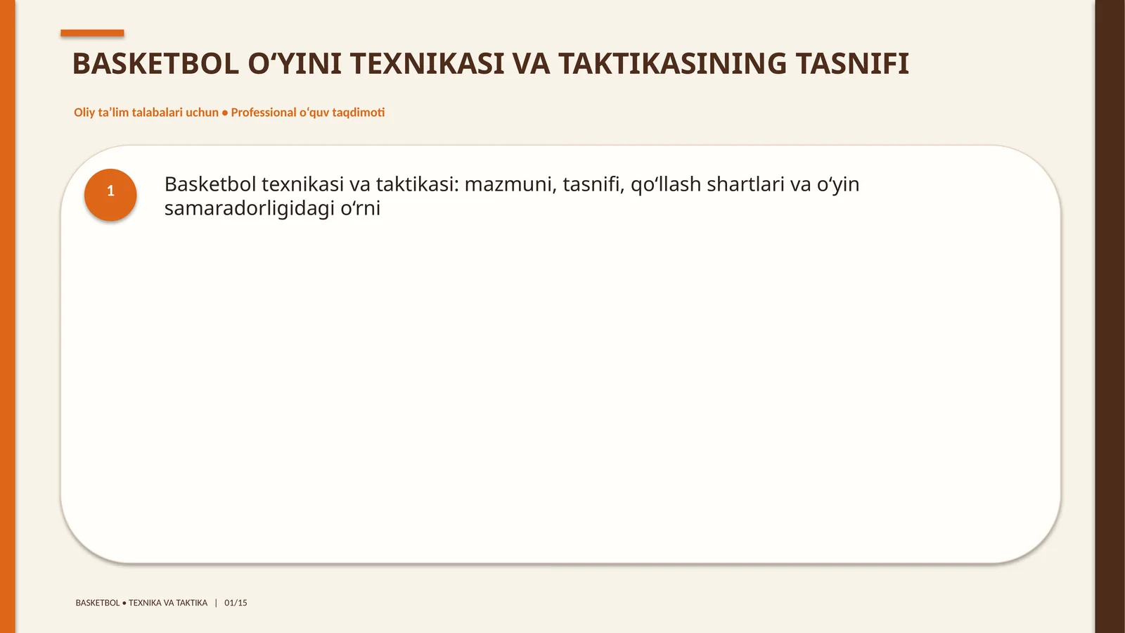 BASKETBOL O‘YINI TEXNIKASI VA TAKTIKASINING TASNIFI