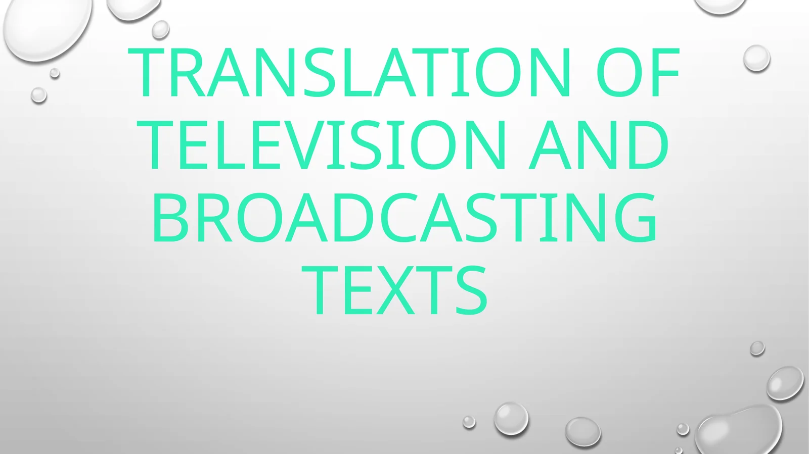 Translation of television and broadcasting texts