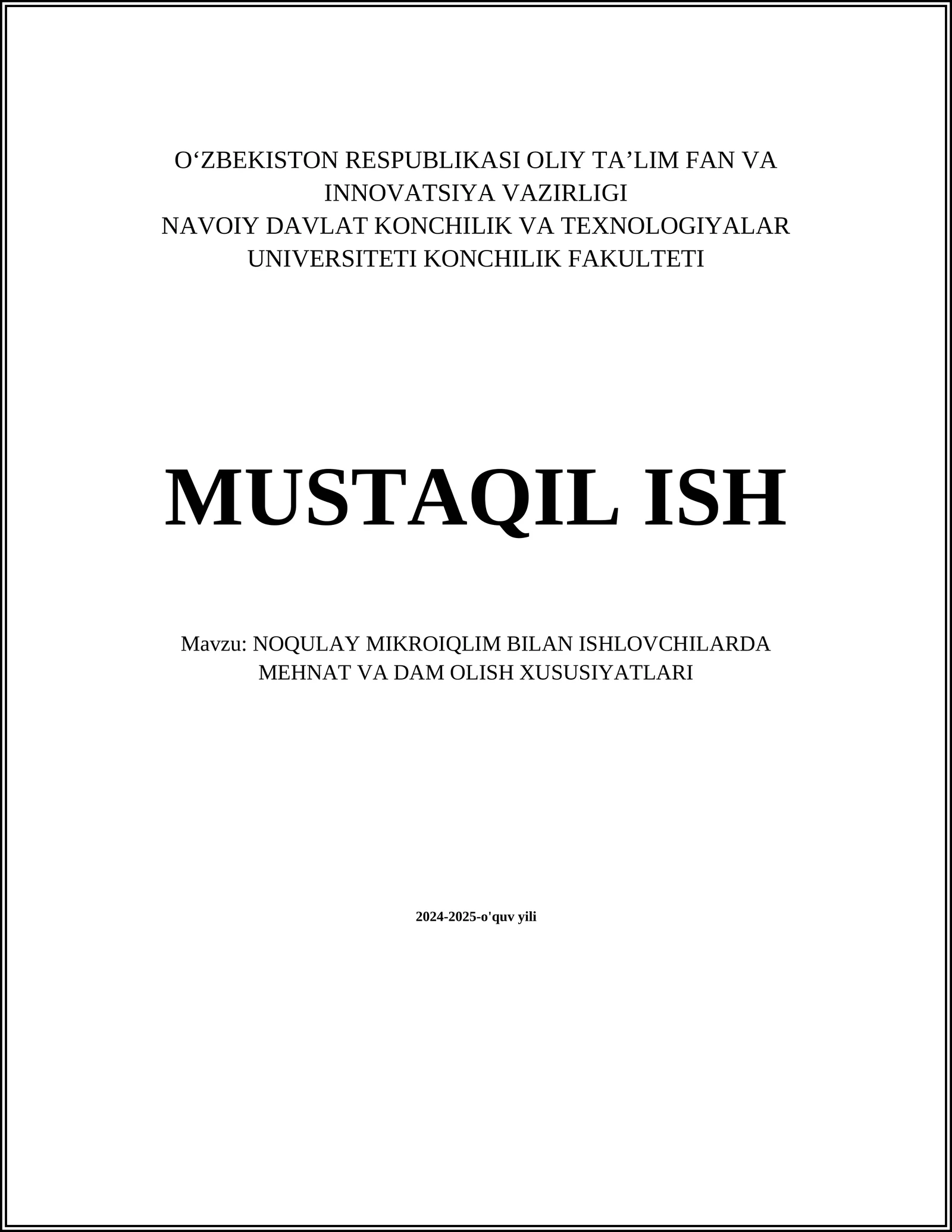 NOQULAY MIKROIQLIM BILAN ISHLOVCHILARDA MEHNAT VA DAM OLISH XUSUSIYATLARI