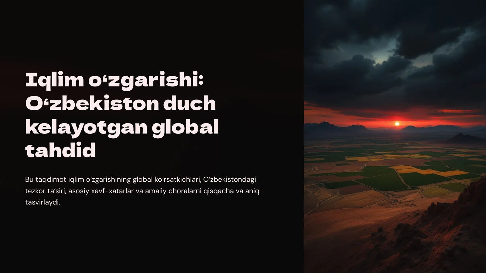 Iqlim o‘zgarishi: O‘zbekiston duch kelayotgan global tahdid