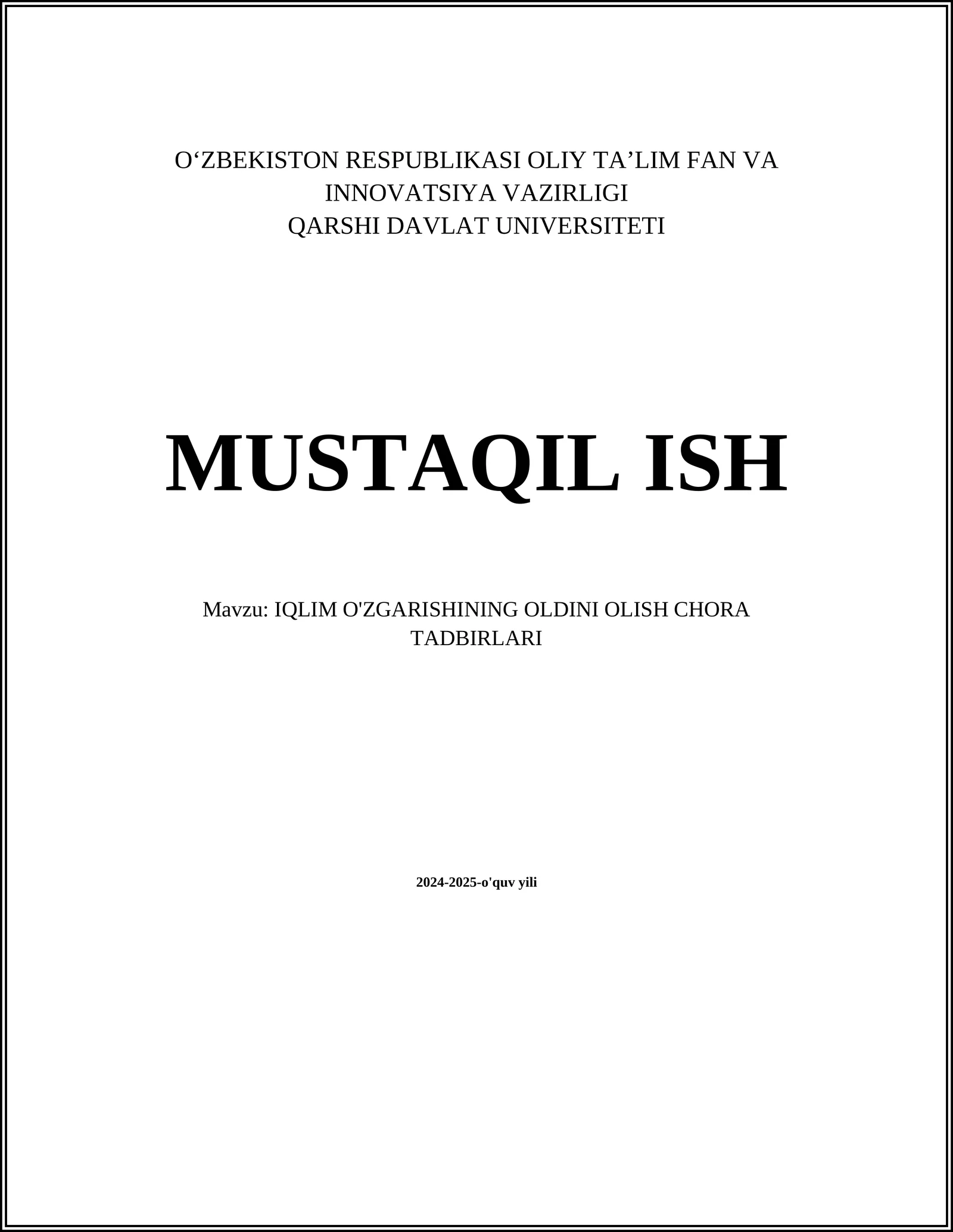 IQLIM O'ZGARISHINING OLDINI OLISH CHORA TADBIRLARI