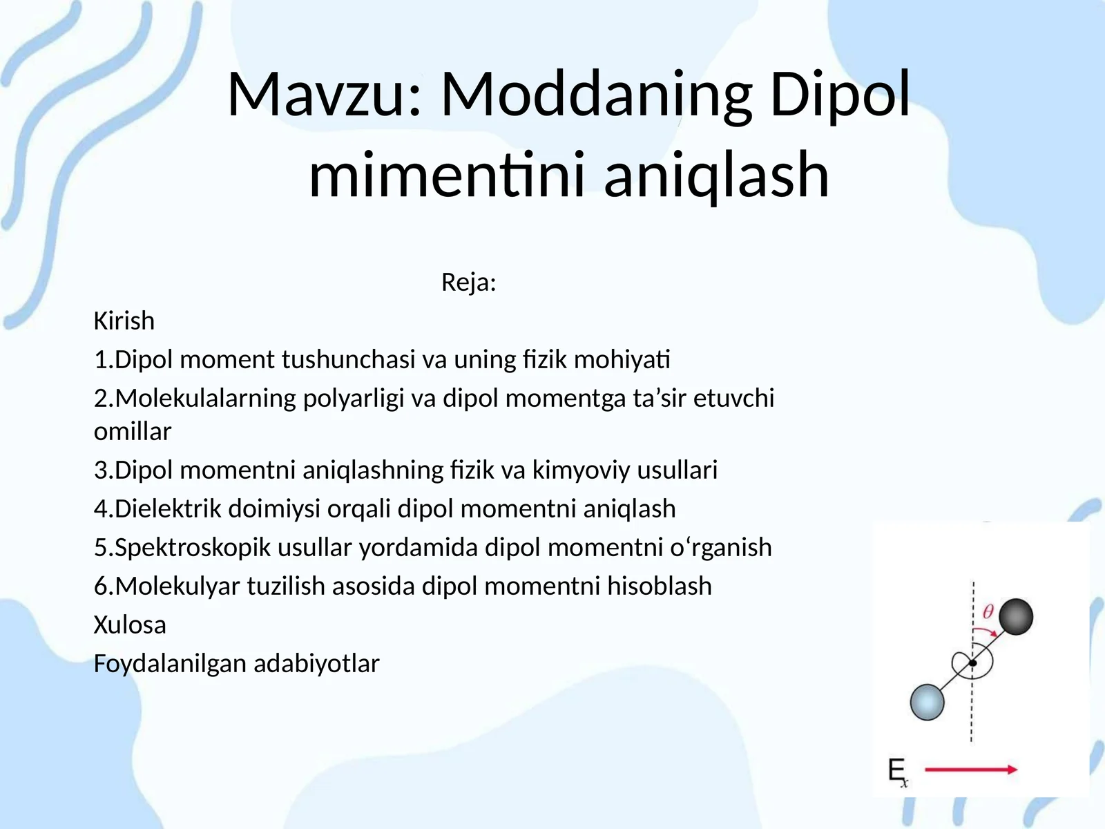 Moddaning Dipol Momenitini aniqlash