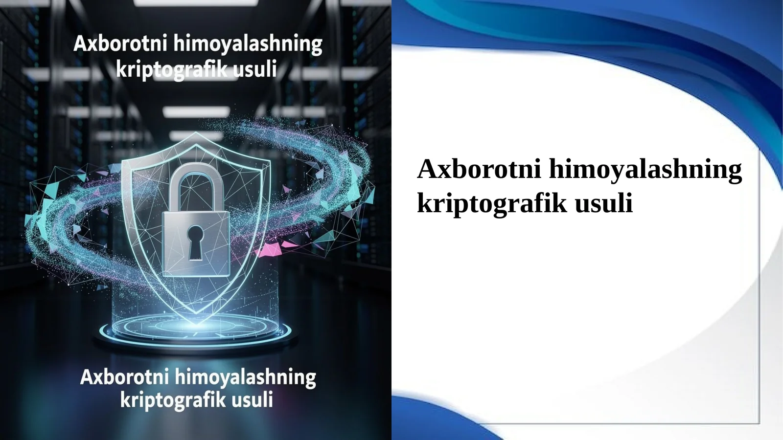 Axborotni himoyalashning riptografik usuli