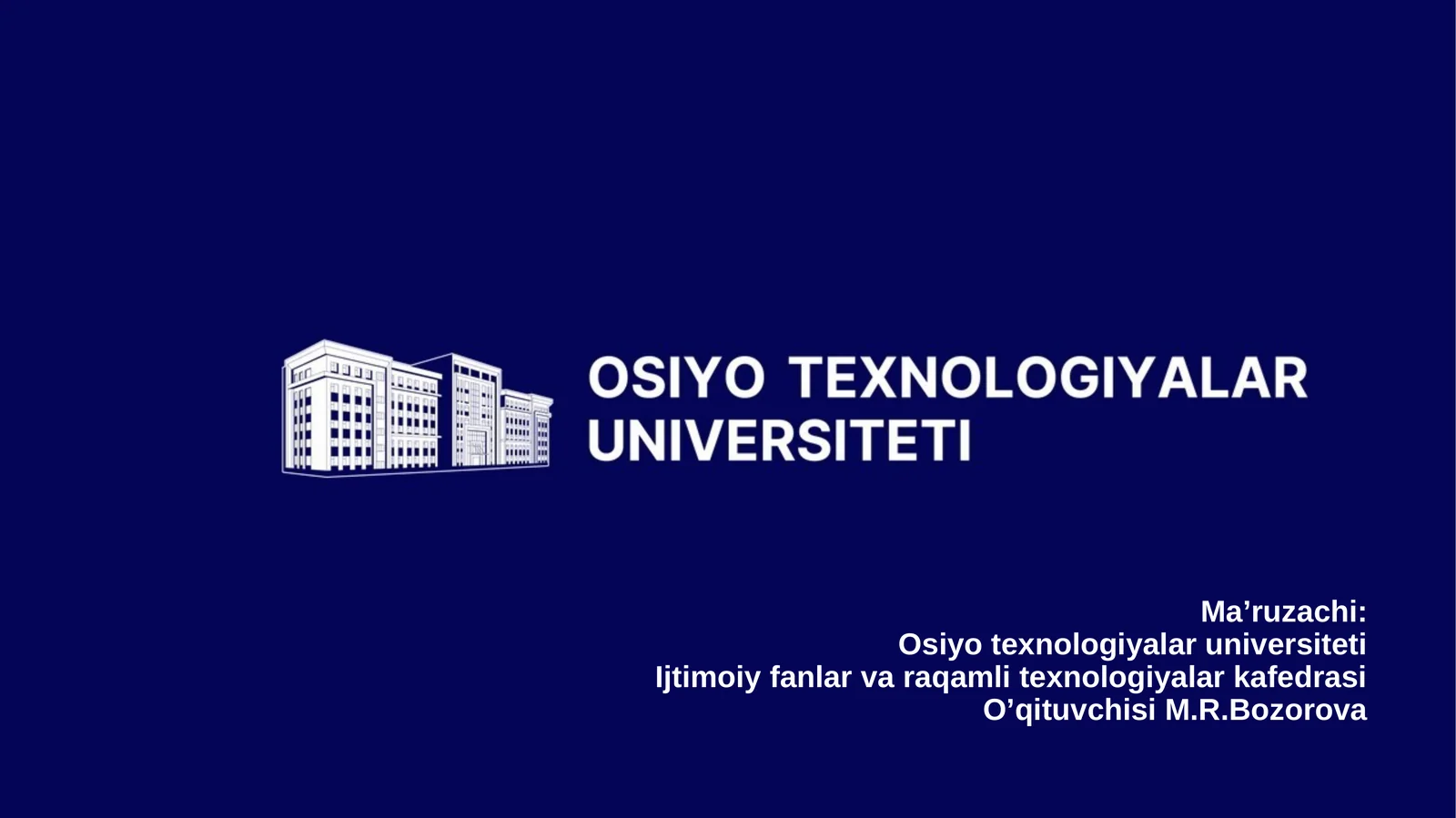 Uchun raqamli bilimlar va zamonaviy axborot texnologiyalari