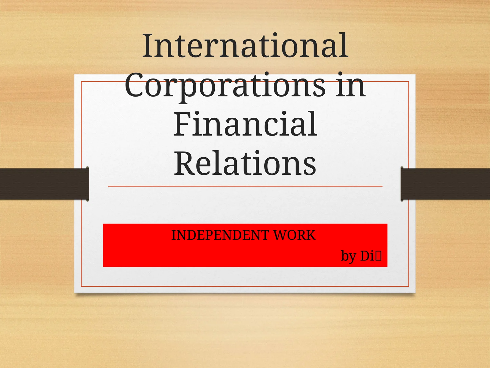 International Corporations in Financial Relations