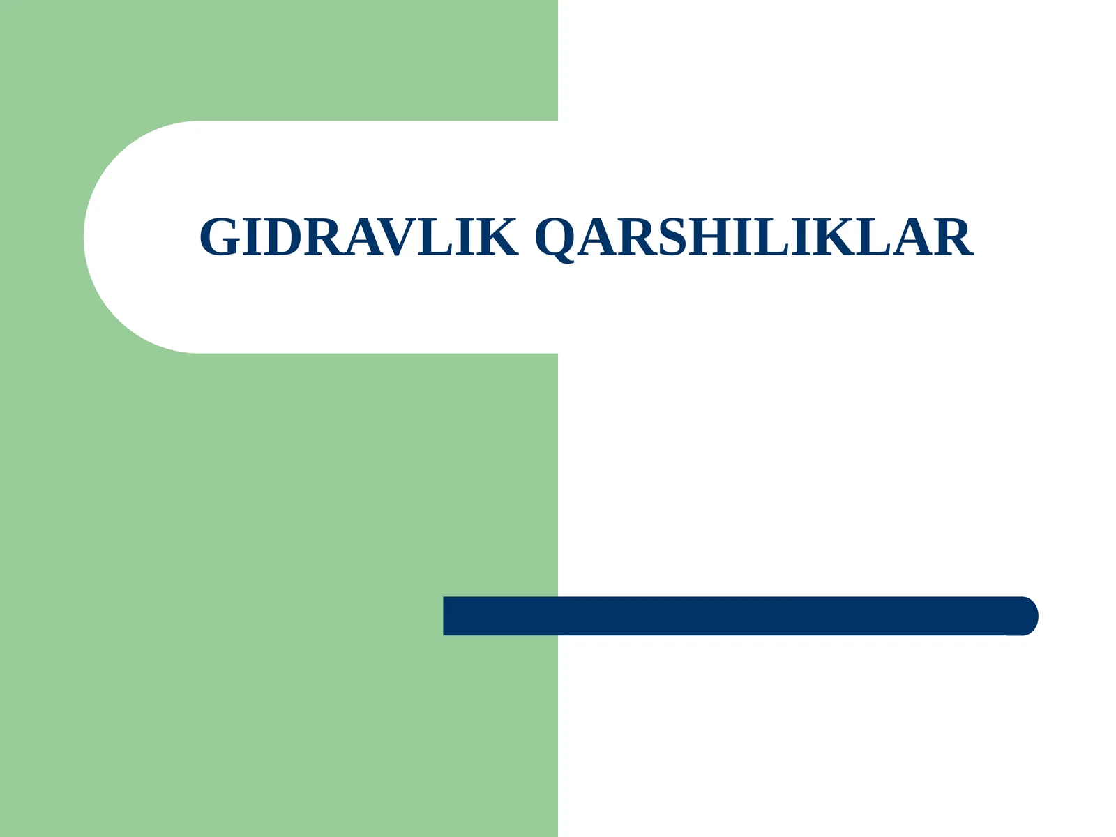 GIDRAVLIK QARSHILIKLAR