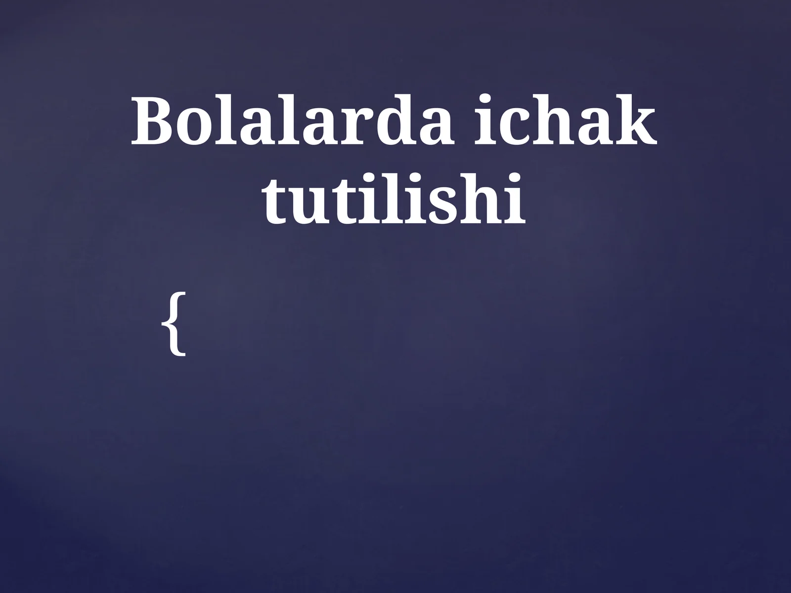 Bolalarda ichak tutilishi