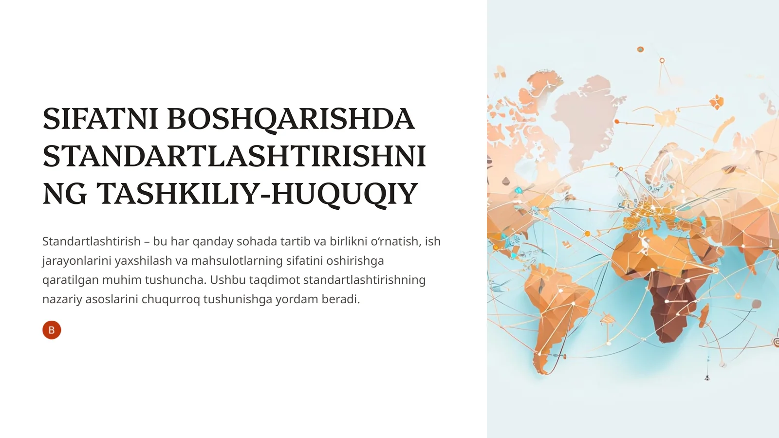 SIFATNI BOSHQARISHDA STANDARTLASHTIRISHNING TASHKILIY-HUQUQIY ASOSLARI